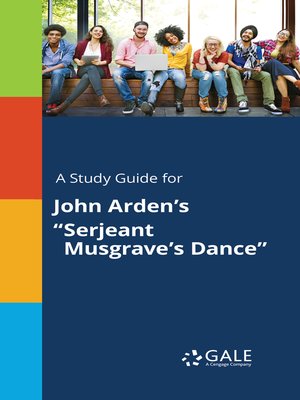 cover image of A Study Guide for John Arden's "Serjeant Musgrave's Dance"